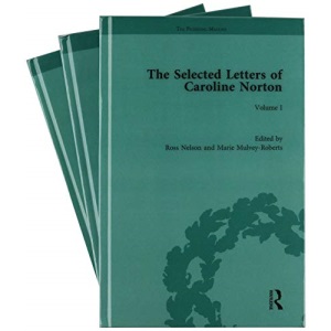 The Selected Letters of Caroline Norton (The Pickering Masters)