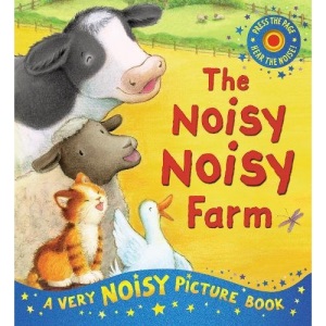 The Noisy Noisy Farm (Sound Book)