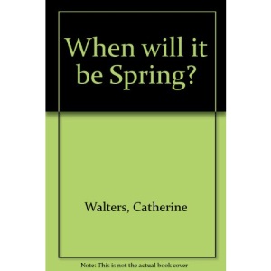 When will it be Spring?