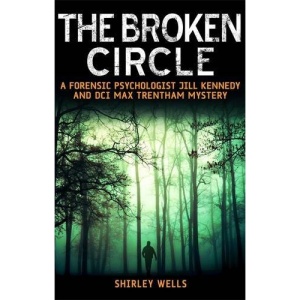 The Broken Circle (Kennedy & Trentham Mystery 4)