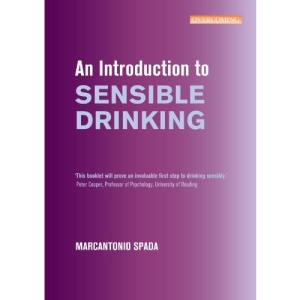 An Introduction to Sensible Drinking (Overcoming)