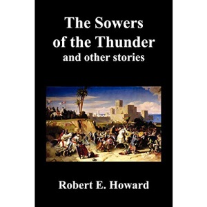 The Sowers of the Thunder, Gates of Empire, Lord of Samarcand, and the Lion of Tiberias