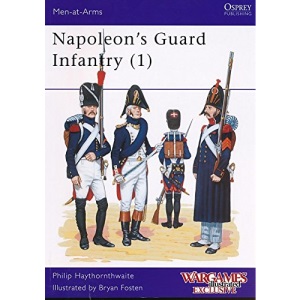 Napoleon's Guard Infantry (1)