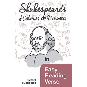 Shakespeare's Histories & Romances in Easy Reading Verse