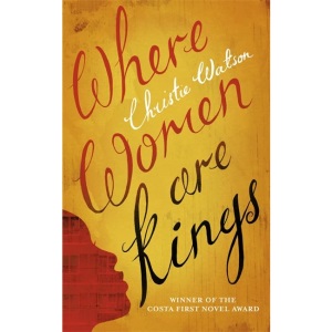 Where Women are Kings: from the author of The Language of Kindness