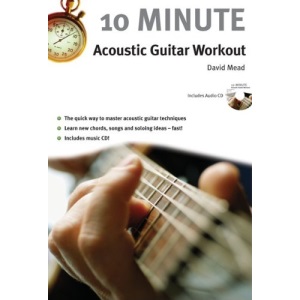 10 Minute Acoustic Guitar Workout (10 Minute Guitar Workout)