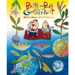 Beetle and Bug and the Grissel Hunt