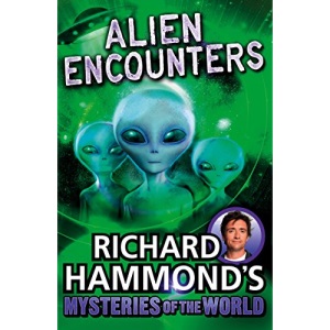 Richard Hammond's Mysteries of the World: Alien Encounters