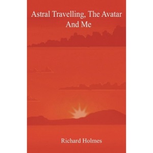 Astral Travelling, The Avatar and Me