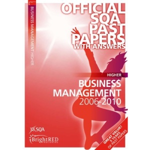 Business Management Higher SQA Past Papers 2010