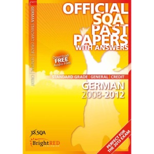 German General/Credit 2012 SQA Past Papers (Official Sqa Past Papers with Answers)