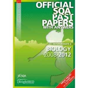 Biology Intermediate 2 2012 SQA Past Papers (Official Sqa Past Papers with Answers)