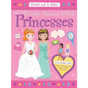 Dolly Dressing: Princesses: Press-out & Make