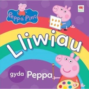 Lliwiau Gyda Peppa (Peppa Pinc)