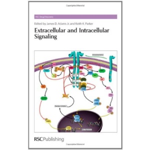 Extracellular and Intracellular Signaling (RSC Drug Discovery)