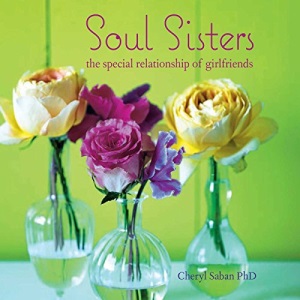 Soul Sisters: The special relationship of girlfriends