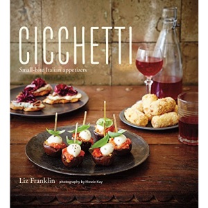 Cicchetti: Small-bite Italian appetizers