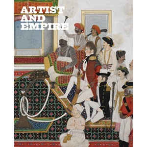 Artists and Empire: Facing Britain's Imperial Past