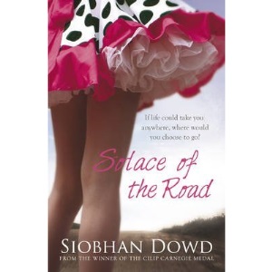 [ Solace of the Road ] [ SOLACE OF THE ROAD ] BY Dowd, Siobhan ( AUTHOR ) Mar-04-2010 Paperback