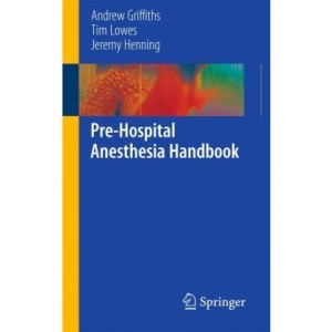 Pre-Hospital Anesthesia Handbook