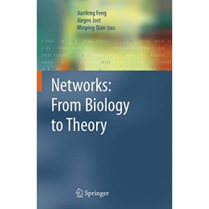 Networks: From Biology to Theory