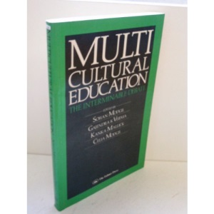 Multicultural Education: The Interminable Debate
