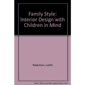 Family Style: Interior Design with Children in Mind