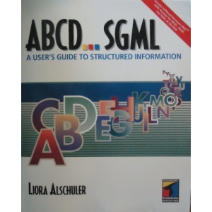 Abcd...Sgml: A User's Guide to Structured Information
