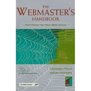 The Webmaster's Handbook: Perl Power for Your Web Server