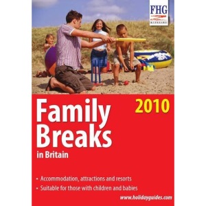 Family Breaks in Britain, 2010 (Family Holiday Guides) (Farm Holiday Guides)