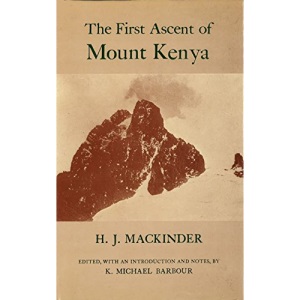 The First Ascent of Mount Kenya