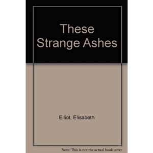 These Strange Ashes