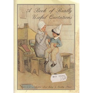 A Book of Really Useful Quotations