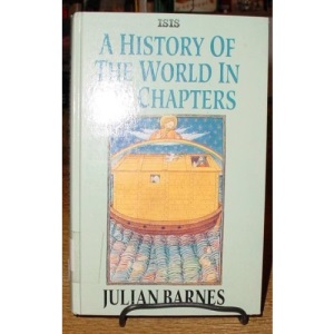 A History of the World in 10 1/2 Chapters