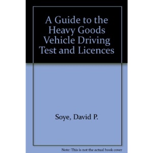 A Guide to the Heavy Goods Vehicle Driving Test and Licences