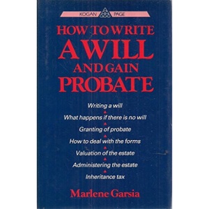 How to Write a Will and Gain Probate