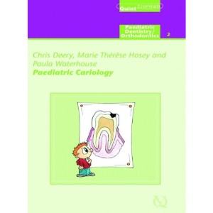 Paediatric Cariology (Quintessentials)