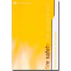 Fire safety risk assessment: Transport premises and facilities (Fire Safety Employers Guide)