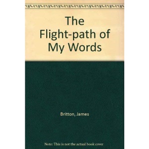 The Flight-path of My Words