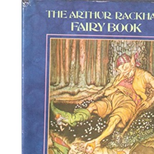 Fairy Book: A Book of Old Favourites with New Illustrations