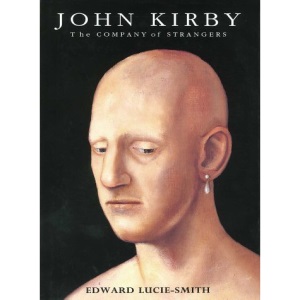 John Kirby: The Company of Strangers: The Company of Players