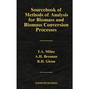 Sourcebook of Methods of Analysis for Biomass and Biomass Conversion Processes