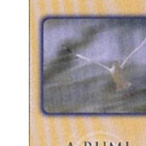 A Rumi Anthology (Oneworld Spiritual Classics)