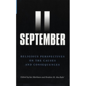 September 11: Historical, Theological and Social Perspectives (One World (Oxford))