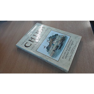 Views of Eighteenth Century China: Costumes, History, Customs