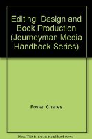 Editing, Design and Book Production (Journeyman Media Handbook Series)