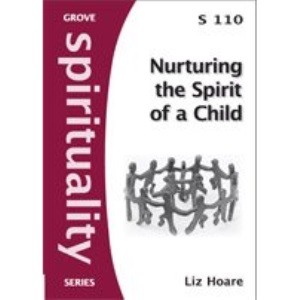 Nurturing the Spirit of a Child (Spirituality series)