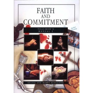 Faith and Commitment: Teachers' Manual Series 2 (Faith & Commitment)