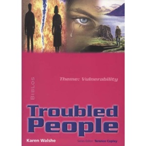 Troubled People (Biblos Curriculum Resources)