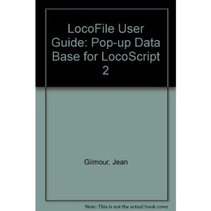 LocoFile User Guide: Pop-up Data Base for LocoScript 2